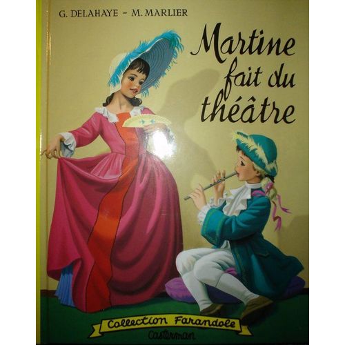 Martine Fait Du Théâtre