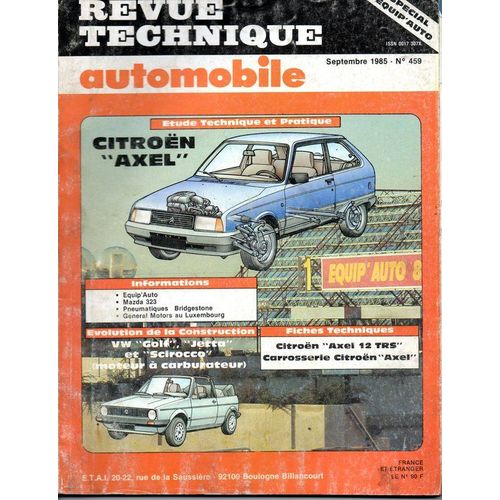 Revue Technique Automobile N° 459 : Citroen "Axel"