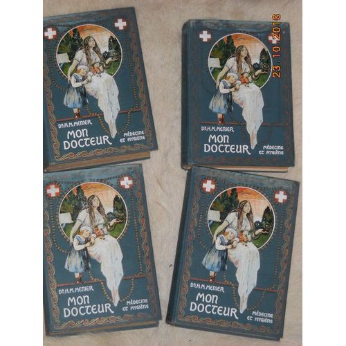 Lot De 4 Livres Mon Docteur  H.M. Meunier 1907
