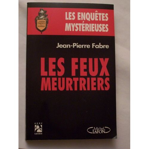 Les Enquêtes Mystérieuses - Les Feux Meurtriers