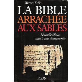 La Bible Arrachée Aux Sables