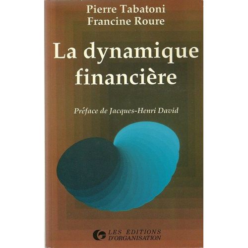 La Dynamique Financière
