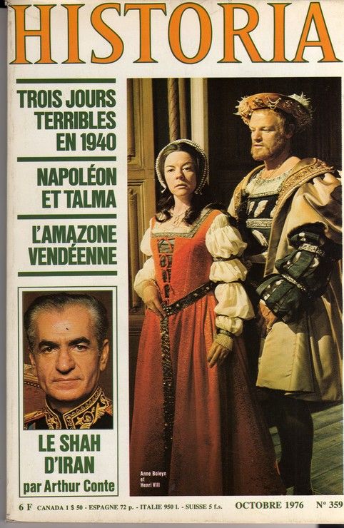 Historia Octobre 1976  N° 359 : Trois Jours Terribles En 1940.Napoléon Et Talma.Guerre De Vendée L'amazone Vendéenne.Le Shah D'iran.L'avion Qui S'appelait Point D'interrogation.