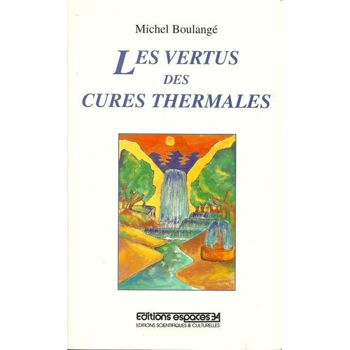 Les Vertus Des Cures Thermales