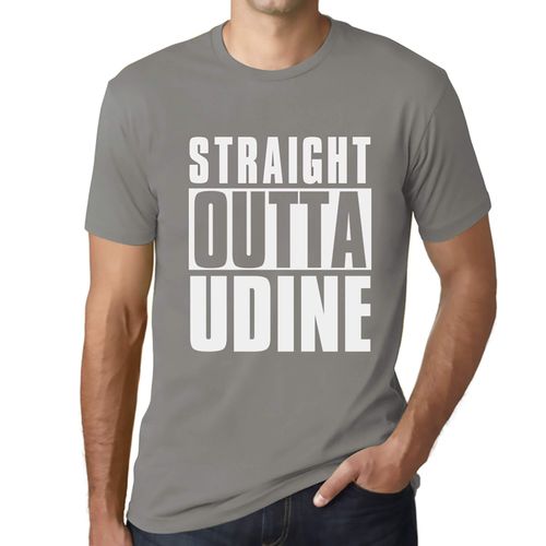 Homme Tee-Shirt Tout Droit Sorti De L'udine - Straight Outta Udine - T-Shirt Graphique Éco-Responsable Vintage Cadeau Nouveauté