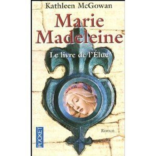 Le Livre De L'élue (Marie-Madeleine)
