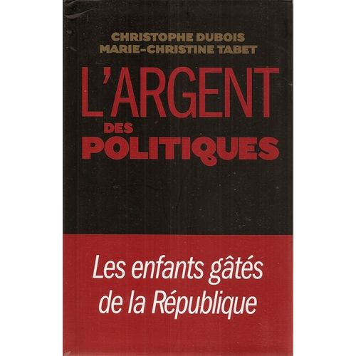 L'argent Des Politiques