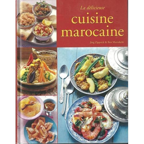 La Délicieuse Cuisine Marocaine