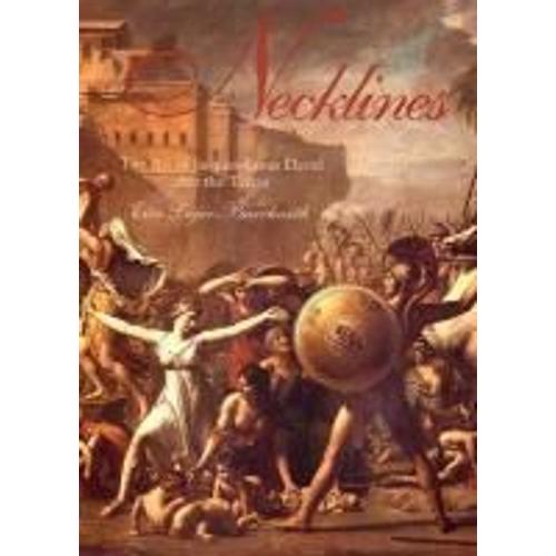 Necklines: The Art Of Jacques-Louis David After The Terror