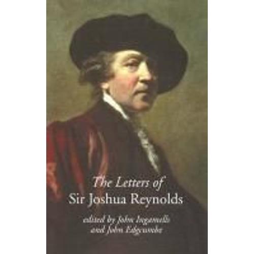 The Letters Of Sir Joshua Reynolds