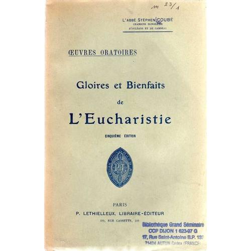 Gloires Et Bienfaits De L'eucharistie