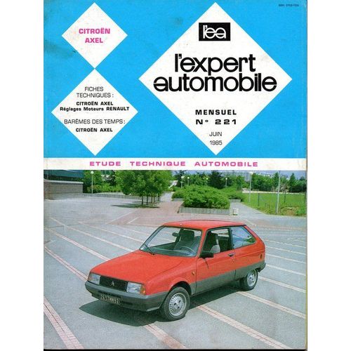 L Expert Automobile (Revue Technique) N° 221 : Citroen Axel