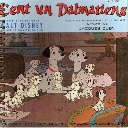 Cent Un Dalmatiens (Walt Disney) (Livre Disque À Spirales) (Les 101 Dalmatiens)