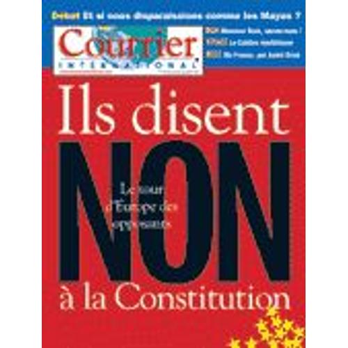 Courrier International  N° 751 : Ils Dissent Non À La Constitution
