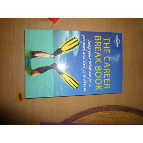 The Career Break Book 1ed -Anglais-