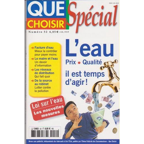 Que Choisir Hors-Série  N° 52 : L'eau  Prix  Qualité  Il Est Temps D'agir