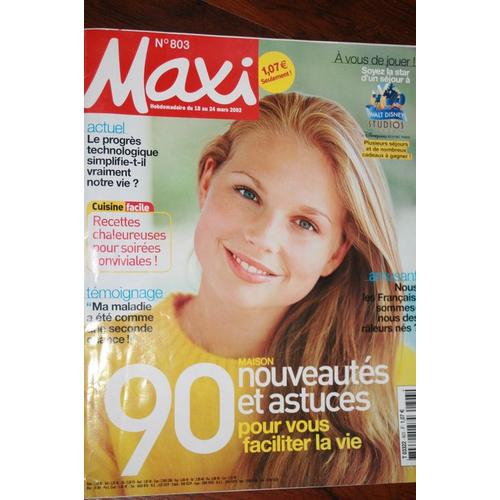 Maxi N° 803 : 90 Nouveautés Et Astuces Pour Vous Faciliter La Vie