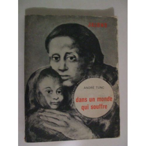 Dans Un Monde Qui Souffre