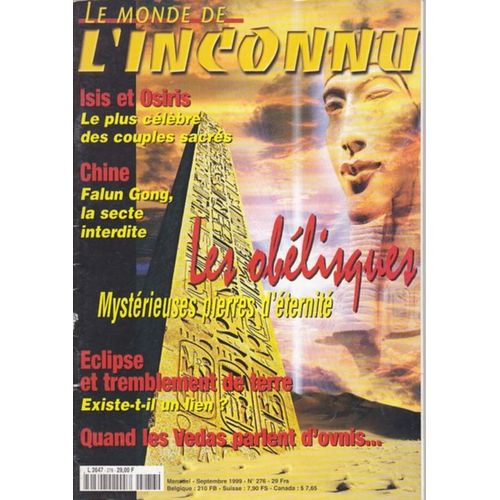 Le Monde De L'inconnu  N° 276 : Les Obélisques Mystèrieuses Pierres D'éternité