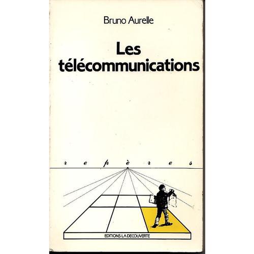 Les Telecommunications. Collection Reperes N° 42