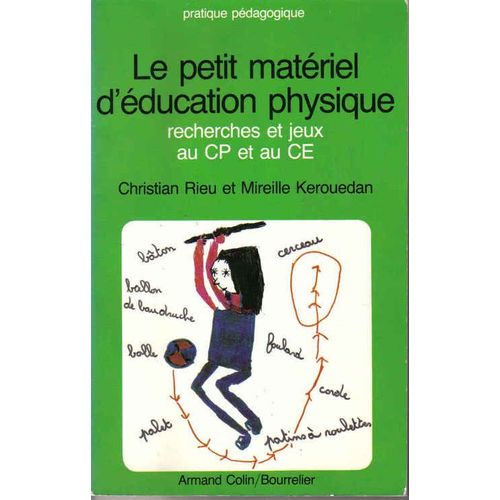 Le Petit Matériel D'éducation Physique - Découvertes Et Jeux Au C.P - Et Au C.E