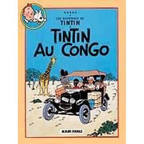 Les Aventures De Tintin: Tintin Au Congo
