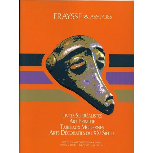 Catalogue De Vente 30/11/2009  N° 0 : Livres (19) , Art Primitif (25), Tableaux Modernes (30) , Orfèvrerie (23)Arts Décoratifs Du Xxè Siècle (11).