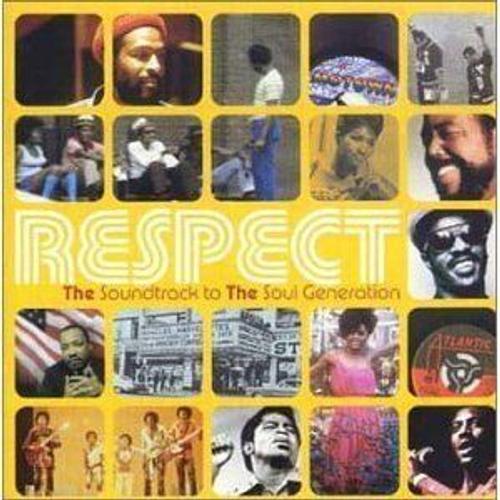 Respect (40 Fantastic Soul Classics From The 1960s And 1970s)