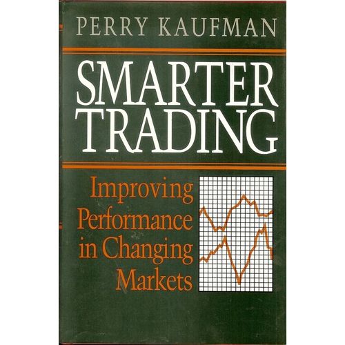 Smarter Trading: Improving Performance In Changing Markets