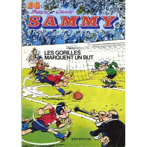 Sammy Ð Vol. 14ê: Les Gorilles Marquent Un But