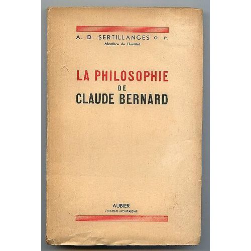 La Philosophie De Claude Bernardu