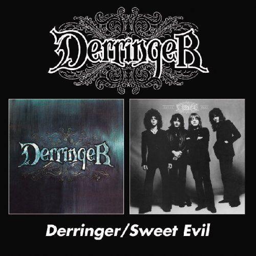 Derringer + Sweet Evil