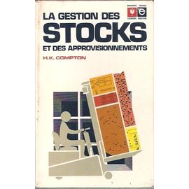 LA GESTION DES STOCKS ET DES APPROVISIONNEMENTS | Rakuten