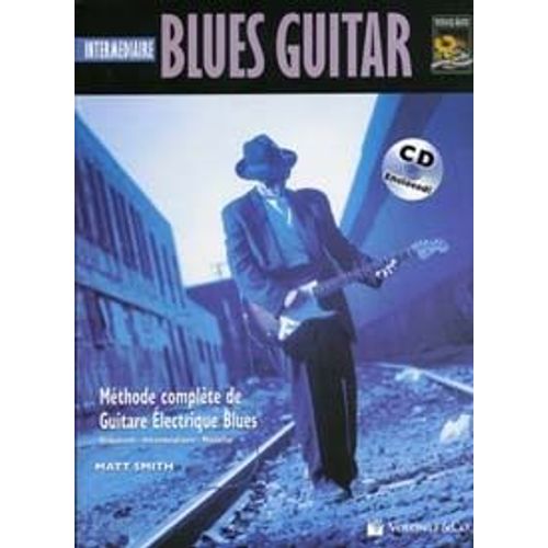 Smith : Méthode Complète De Guitare Électrique Blues Intermédiaire ( + 1 Cd)
