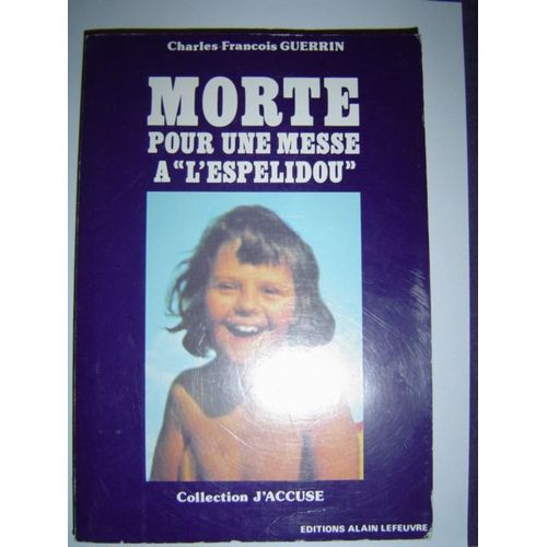 Morte Pour Une Messe À L'espelidou
