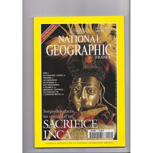 National Geographic  N° 2 : Surgis Des Glaces Les Vestiges D'un Sacrifice Inca Vol 1.2, No. 2 Novembre 1999