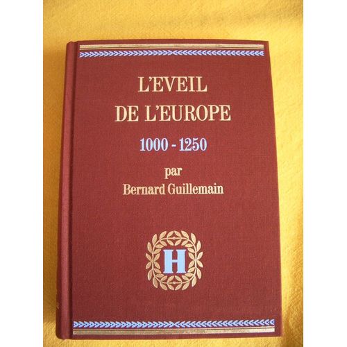 L'eveil De L'europe 1000- 1250