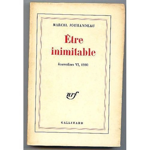 Etre Inimitable, Journaliers Vi, 1960.