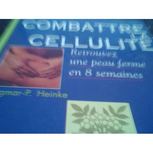 Combattre La Cellulite
