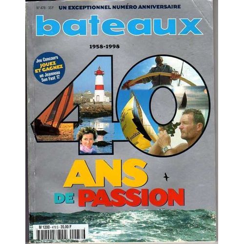 Bateaux   N° 478 : 40 Ans De Passion