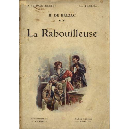 La Rabouilleuse. Les Celibataires