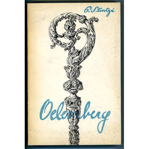 Oelenberg 900 Jahre Geschichte Der Abtei 146-1954 Oelenberg 900 Jahre Geschichte Der Abtei 146-1954