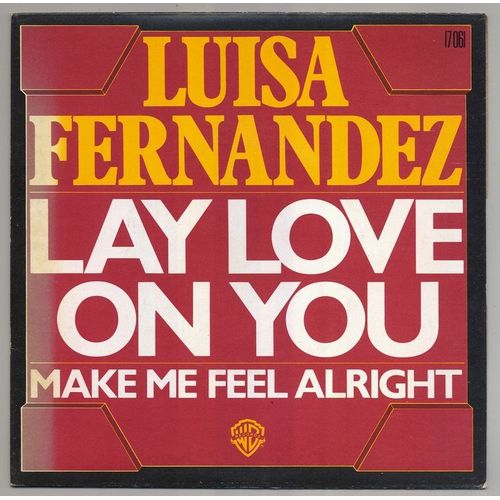 Lay Love On You - Make Me Feel Alright