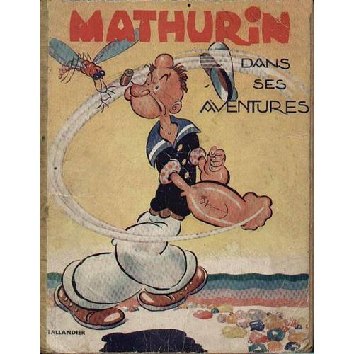 Mathurin Dans Ses Aventures