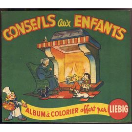 Conseils Aux Enfants - Album À Colorier Offert Par Liebig