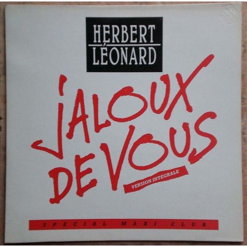 Jaloux De Vous  (Version Integrale 4'50)  /  Don't Break My Heart In Two  (Vocal 4'45)  1989  France