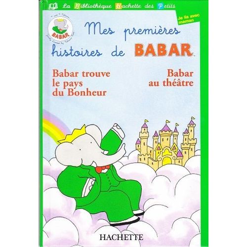 Mes Premières Histoires De Babar - Babar Au Théâtre