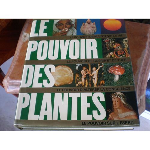 Le Pouvoir Des Plantes
