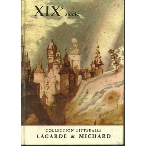 Xixe Siècle - Les Grands Auteurs Français Du Programme
