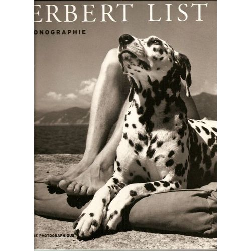 Herbert List. La Monographie Herbert List. La Monographie